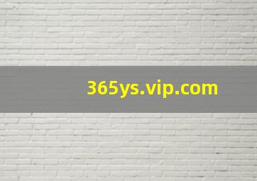 365ys.vip.com