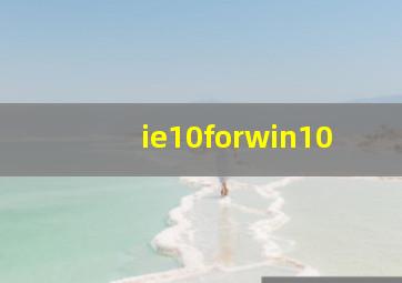 ie10forwin10