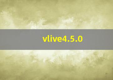 vlive4.5.0